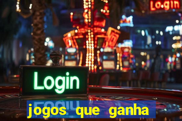 jogos que ganha dinheiro de verdade sem depositar nada